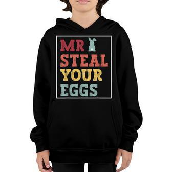 Mr Steal Your Eggs Easter Boys Toddlers Funny Spring Humor Youth Hoodie | Mazezy