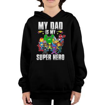 My Dad Is My Superhero Fathers Day Daddy Hero Toddler Boy Youth Hoodie - Thegiftio UK