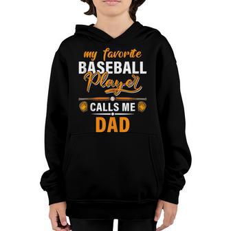 My Favorite Baseball Player Calls Me Dad Gameday Fathers Day Youth Hoodie - Thegiftio UK
