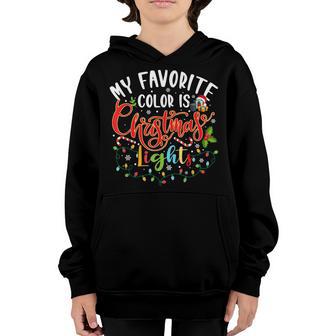 My Favorite Color Is Christmas Lights Funny Kids Boys Girls Youth Hoodie - Thegiftio UK