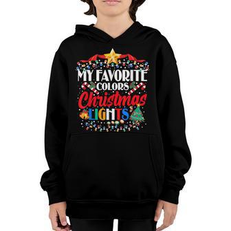 My Favorite Color Is Christmas Lights Kids Boys Girls Women Youth Hoodie - Thegiftio UK