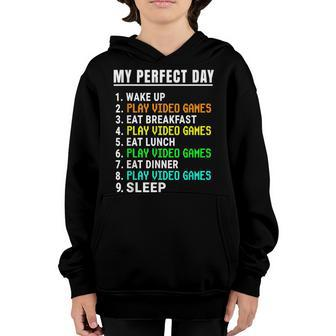 My Perfect Day Video Games Funny Video Gamer Retro Youth Hoodie | Mazezy