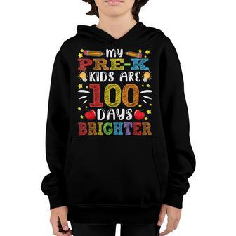 My Pre-K Kids Are 100 Days Brighter 100Th Day Teachers Youth Hoodie - Thegiftio UK