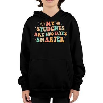 My Students Are 100 Days Smarter 100 Days Of School Groovy Youth Hoodie - Thegiftio UK