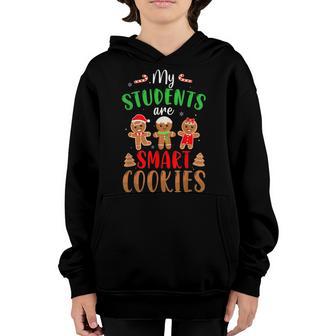 My Students Are Smart Cookies Christmas Teacher Women Kids V3 Youth Hoodie - Thegiftio UK