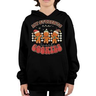 My Students Kids Are Smart Cookies Christmas Teacher Gift V3 Youth Hoodie - Thegiftio UK