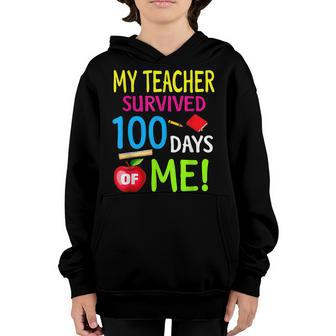 My Teacher Survived 100 Days Of Me 100 School Days 2 Youth Hoodie - Seseable