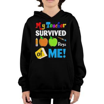 My Teacher Survived 100 Days Of Me Funny School V16 Youth Hoodie - Seseable