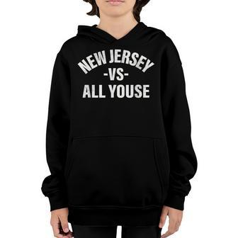 New Jersey Vs All Youse Funny Jersey Slang Boys Girls Mens Youth Hoodie - Seseable