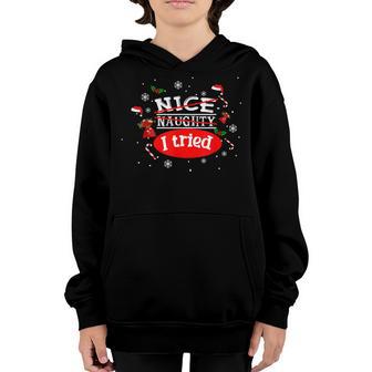 Nice Naughty I Tried Funny Christmas Pajama Xmas Gifts Kids V2 Youth Hoodie - Thegiftio UK