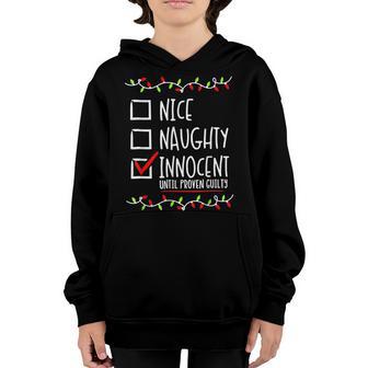 Nice Naughty Innocent Until Proven Guilty Christmas List Kid Youth Hoodie - Thegiftio UK