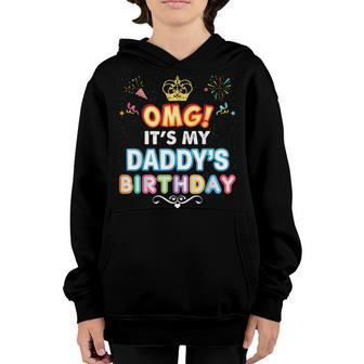 Omg Its My Daddy Birthday Happy Gift Vintage Perfect Kid Youth Hoodie - Seseable