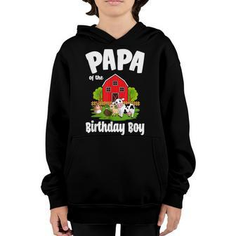 Papa Of The Birthday Boy Farm Animal Bday Party Celebration Youth Hoodie | Mazezy CA