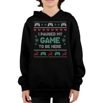 Paused My Game Ugly Christmas Xmas Sweater Gamer Youth Hoodie - Thegiftio UK