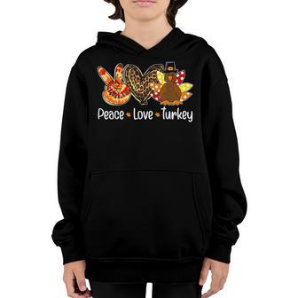 Peace Love Thanksgiving Gobble Turkey Thanksgiving Kids Youth Hoodie - Thegiftio UK