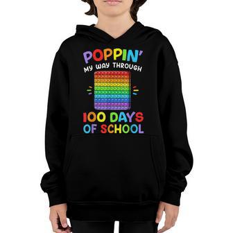 Poppin My Way Through 100 Days Funny 100Th Day Of School Kid V2 Youth Hoodie - Thegiftio UK