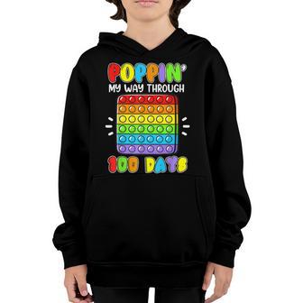 Poppin My Way Through 100 Days Of School Fidget 100Th Day Youth Hoodie - Thegiftio UK