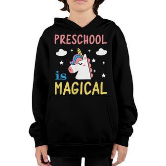 Preschool Is Magical School Teachers And Students Youth Hoodie - Thegiftio UK