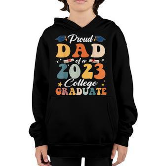 Proud Dad Of A 2023 Graduate Graduation Family Youth Hoodie | Mazezy