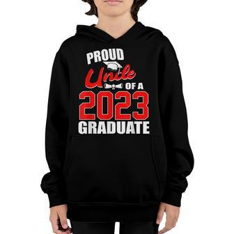 Proud Uncle Of A Class Of 2023 Graduate Senior 23 Graduation Youth Hoodie | Mazezy