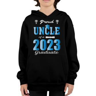 Proud Uncle Of A Graduate Senior 23 Class Of 2023 Graduation Youth Hoodie | Mazezy