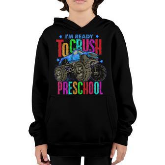 Ready To Crush Preschool Monster Truck Back To School Boys Youth Hoodie - Thegiftio UK