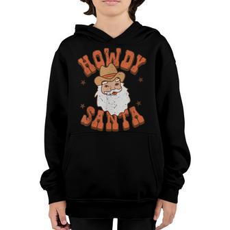 Retro Merry Christmas Howdy Santa Cowboy Western Santa Long Youth Hoodie - Thegiftio UK