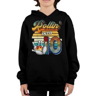Rollin Into 10 Bowling Birthday Party 10Th Birthday Girls Youth Hoodie - Thegiftio UK