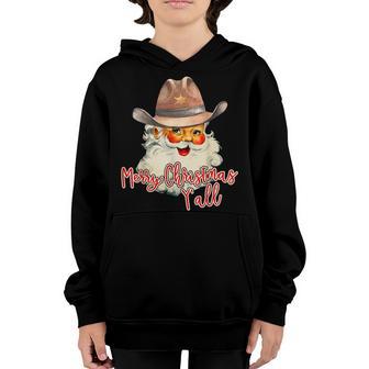 Santa Claus Merry Christmas Yall Western Country Cowboy Youth Hoodie - Thegiftio UK