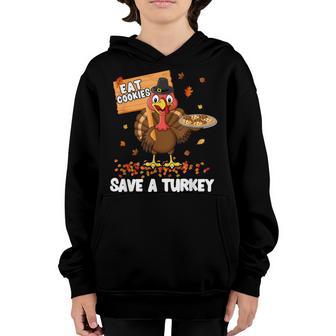 Save A Turkey Eat Cookies Funny Thanksgiving Costume Kids Youth Hoodie - Thegiftio UK