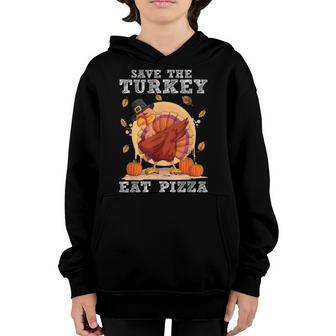 Save A Turkey Eat Pizza Thanksgiving Kids Adult Vegan Youth Hoodie - Thegiftio UK
