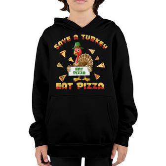 Save A Turkey Eat Pizza Thanksgiving Kids Adult Vegan Youth Hoodie - Thegiftio UK