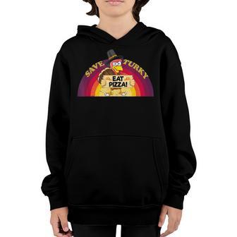 Save A Turkey Eat Pizza Thanksgiving Kids Adult Vegan Youth Hoodie - Thegiftio UK