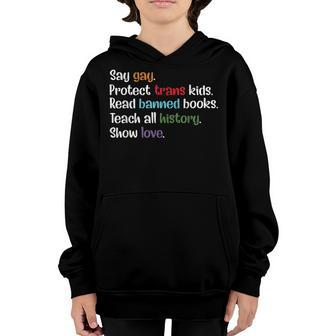 Say Gay Protect Trans Kids Read Banned Books Trust Science Youth Hoodie | Mazezy