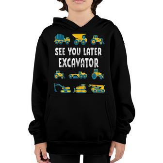See You Later Excavator Funny Excavator Toddler Boy Kids V8 Youth Hoodie - Thegiftio UK