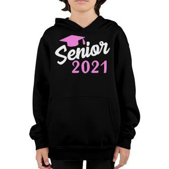 Senior 2021 Graduation Hat Funny Class Of 21 Girl Grad Gift Youth Hoodie - Seseable