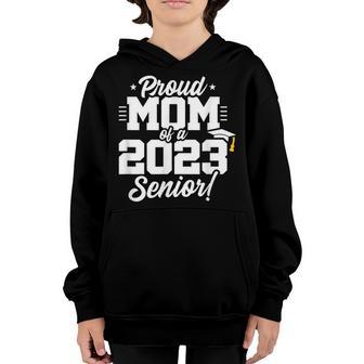 Senior Graduation - Proud Mom - Class Of 2023 - Senior 2023 Youth Hoodie - Thegiftio UK