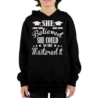 She Believed She Could So She Mastered It Graduation 2022 Youth Hoodie - Thegiftio UK