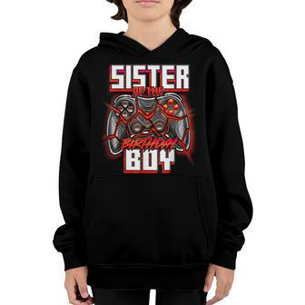 Sister Of The Birthday Boy Matching Family Video Game Party Youth Hoodie - Seseable