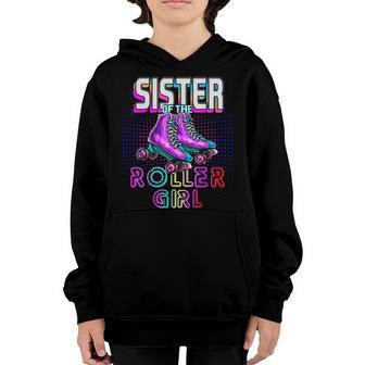 Sister Roller Girl Roller Skating Birthday Matching Family Youth Hoodie - Thegiftio UK