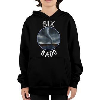 Six Nado Tornado Storm Chaser Kids Six Year Olds Birthday Youth Hoodie - Seseable