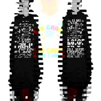 So Long 5Th Grade 6Th Grade Here I Come Graduation 2023 Youth Hoodie | Mazezy