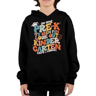 So Long Pre-K Kindergarten Here Graduate Last Day Of School Youth Hoodie - Thegiftio UK