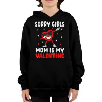 Sorry Girls Mom Is My Valentine Cute Heart For Men Boys Kids V2 Youth Hoodie - Thegiftio UK