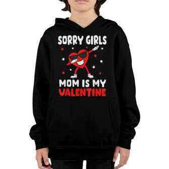 Sorry Girls Mom Is My Valentine Toddler Boy Valentines Son Youth Hoodie - Thegiftio UK