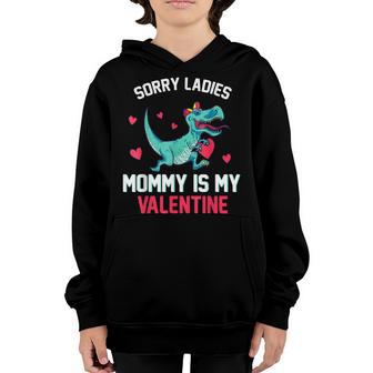 Sorry Ladies Mommy Is My Valentine Day For Boys Funny V3 Youth Hoodie - Thegiftio UK