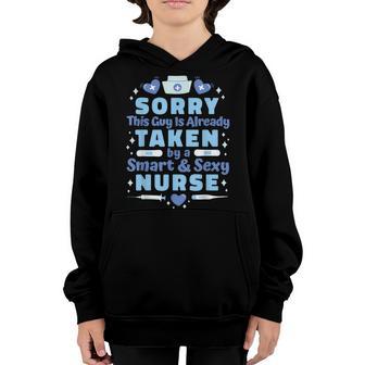 Sorry This Guy Is Already Taken By A Smart Nurse Boyfriend Youth Hoodie - Thegiftio UK