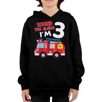 Sound The Alarm Im 3 Birthday Boy Fire Truck Fireman Kid Youth Hoodie - Thegiftio UK