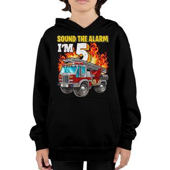 Sound The Alarm Im 5 5Th Birthday Fireman Firetruck Boys Youth Hoodie | Mazezy