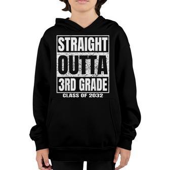 Straight Outta 3Rd Grade Graduation Gifts 2032 Third Grade Youth Hoodie - Thegiftio UK